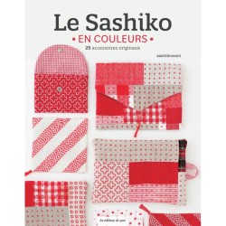 Le sashiko en couleurs : 25 accessoires originaux