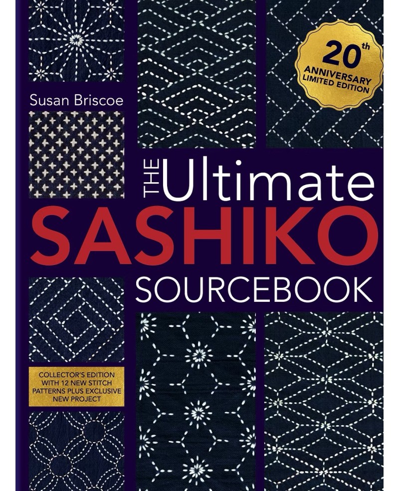 THE ULTIMATE SASHIKO BOOK BY SUSAN BRISCOE THE ULTIMATE SASHIKO BOOK BY SUSAN BRISCOE